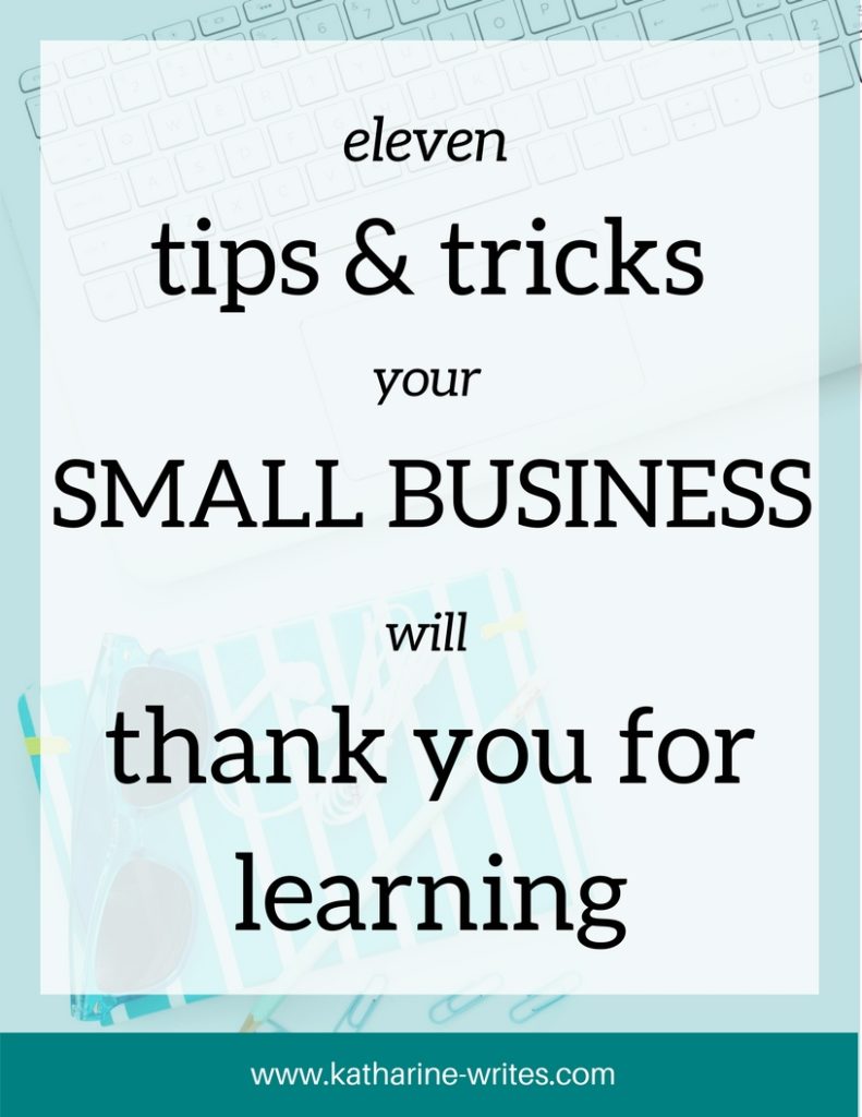 Manage your social media, attract more customers, hire help, and have more energy at the end of it all. Eleven tips and tricks your small business will thank you for learning.